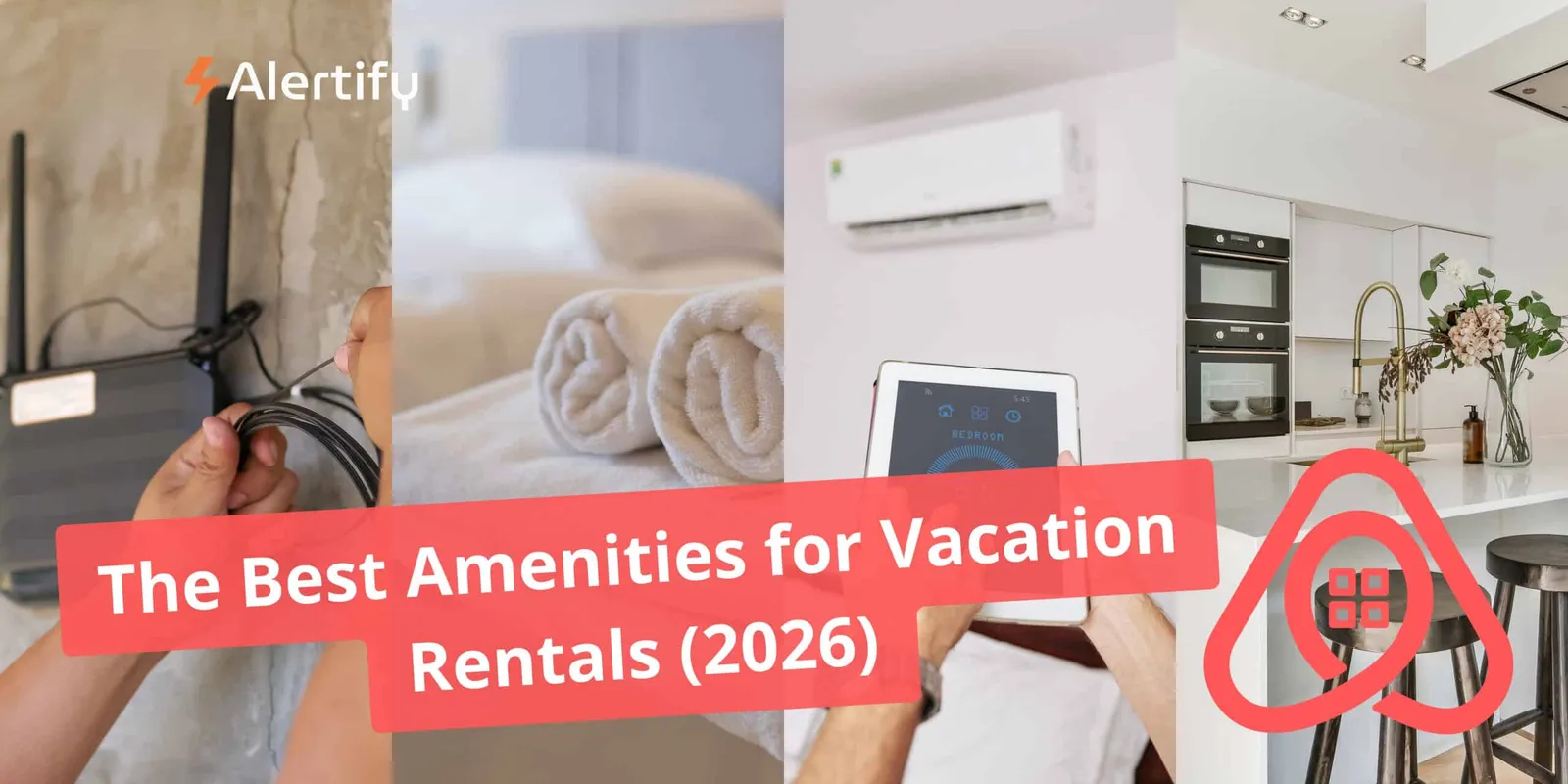 De beste voorzieningen voor vakantiewoningen (2026)