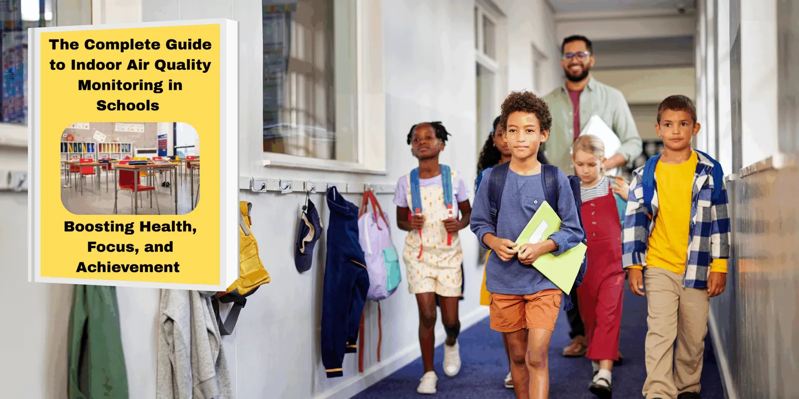 Complete gids luchtkwaliteit op scholen: gezondheid, focus en prestaties — binnenluchtkwaliteit scholen